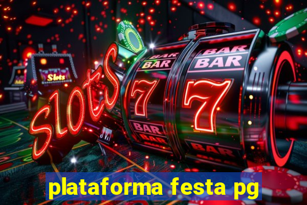 plataforma festa pg